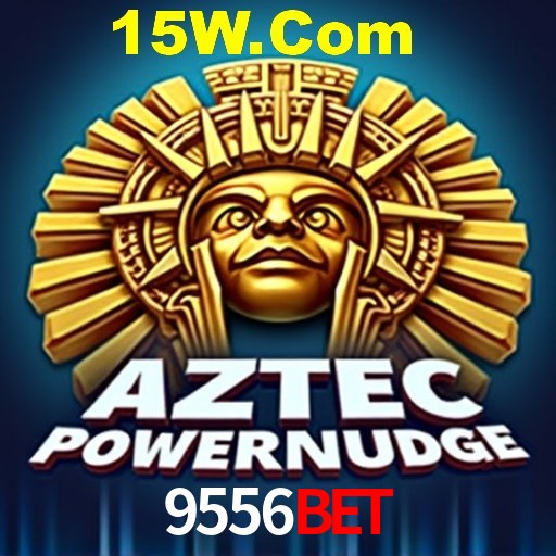9556Bet São Paulo - All Bonuses